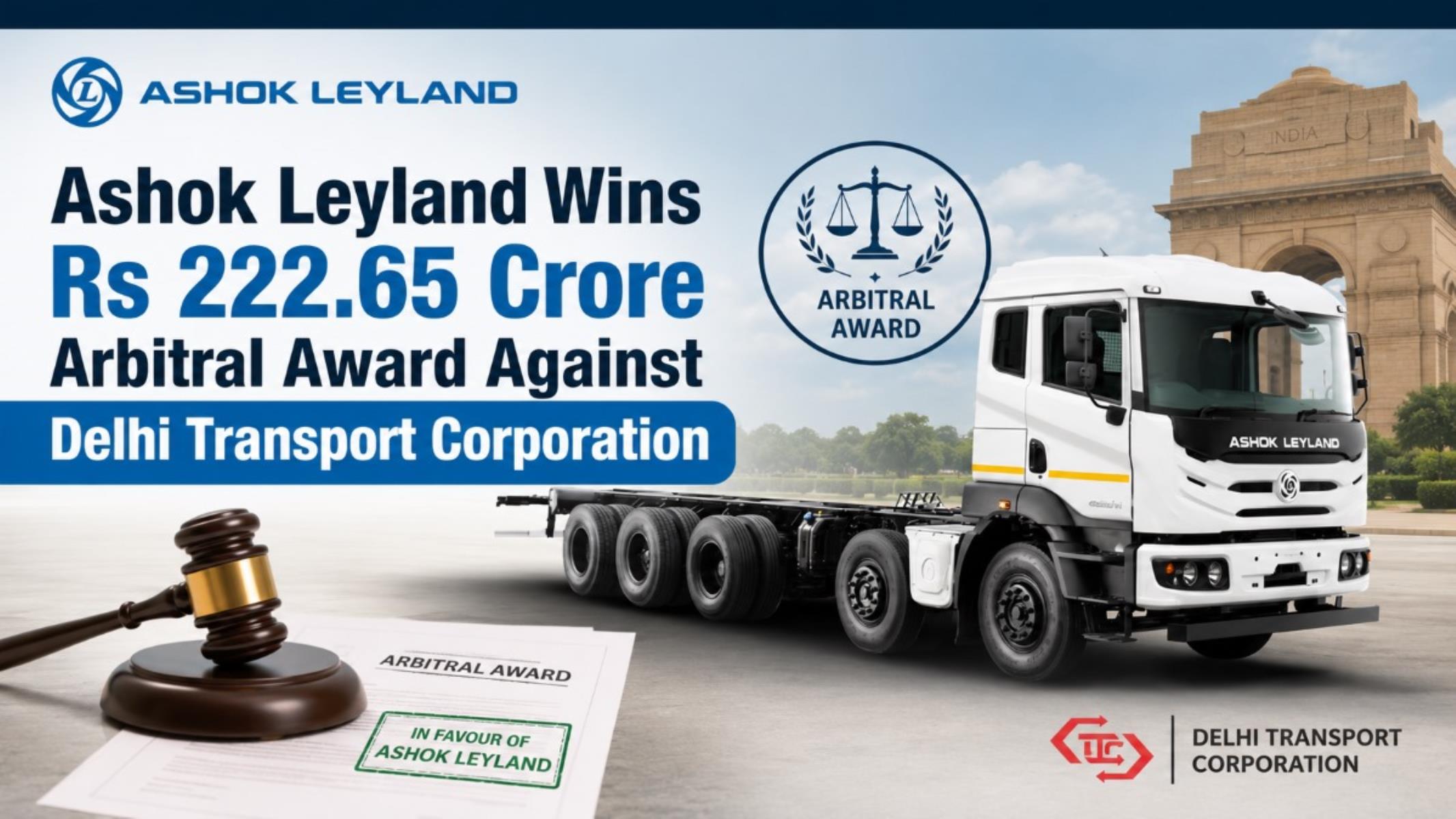 Ashok Leyland Wins Rs 222.65 Crore Arbitral Award Against Delhi Transport Corporation
